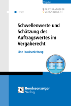 Schwellenwerte und Schätzung des Auftragswertes im Vergaberecht 