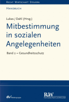 Mitbestimmung in sozialen Angelegenheiten, Bd. 2 Gesundheitsschutz