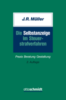 Abbildung: Die Selbstanzeige im Steuerstrafverfahren