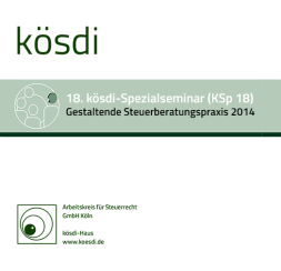 Abbildung: KSp 18 - Gestaltende Steuerberatungspraxis 2014 Abbildung: KSp 18 - Gestaltende Steuerberatungspraxis 2014